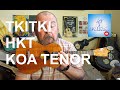 Got A Ukulele Reviews - TkiTki HKT Hawaiian Koa Tenor - 4K