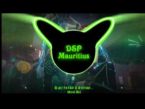 @BlaizFayahOfficial X Ayetian - Neva Beg (#dsp_effect)
