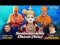 Swaminarayan Dhoon Jaydeep Swadia Kiran Patel Dhoon