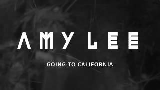 AMY LEE - "Going to California" by Led Zeppelin (Trailer)