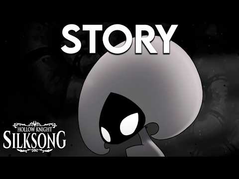 The Complete Story of Hollow Knight Silksong