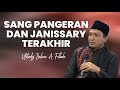 Sang Pangeran Dan Janissary Terakhir Full Ustadz Salim A Fillah