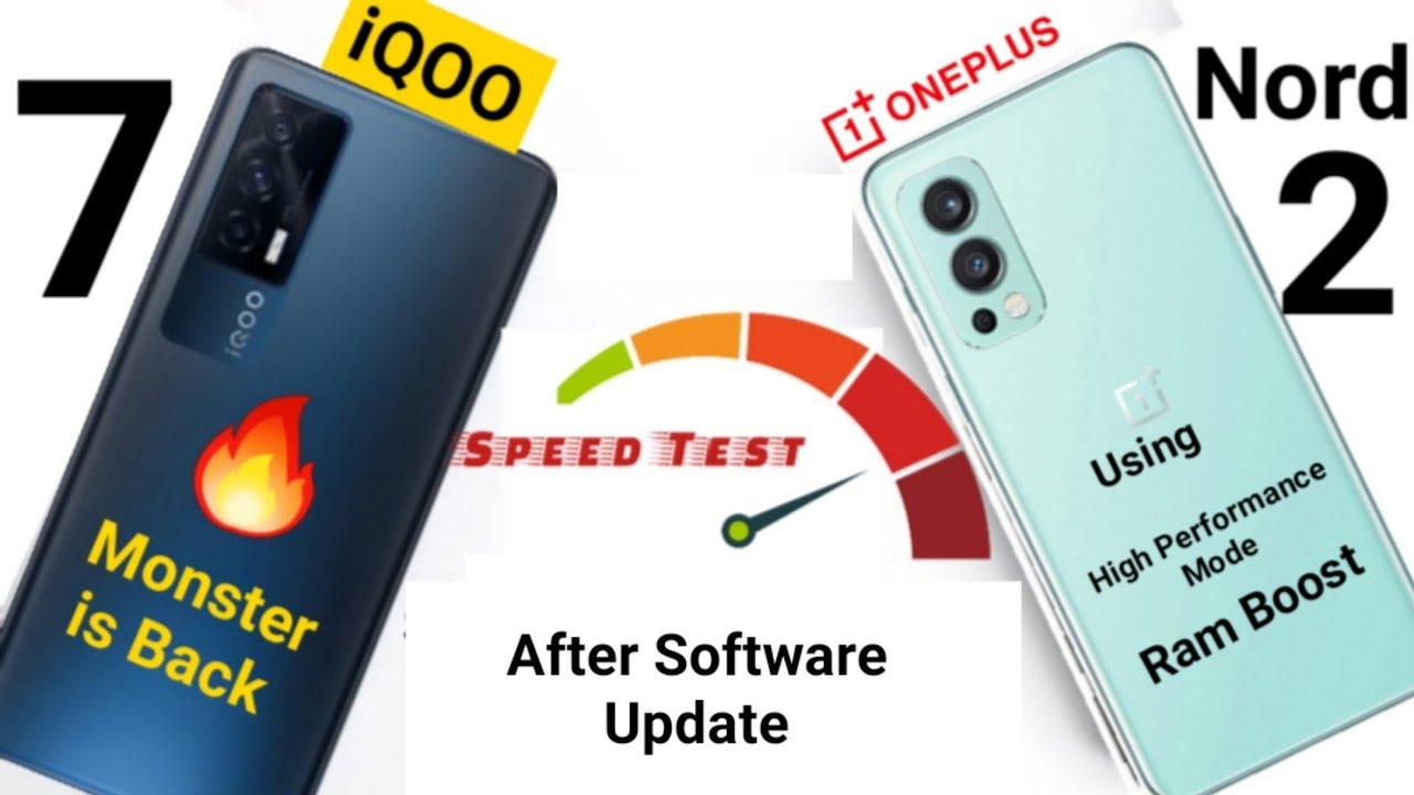 Oneplus Nord 2 vs iQOO 7 speedtest, ram management Comparison After software update 🔥🔥🔥