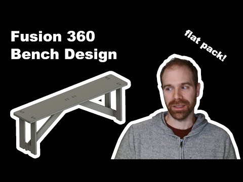 Making a CNC Program Part 1: Designing a Flat Pack Bench With Fusion 360