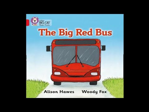 The Big Red Bus - Band 02a / Red a - Collins Big Cat Phonics