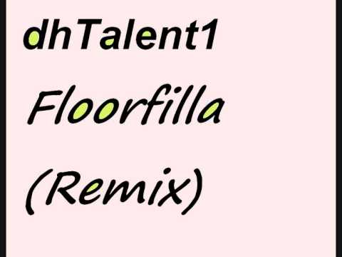 Floorfilla Remix by dhTalent1