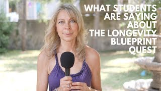 What Students Are Saying About The Longevity Blueprint Quest