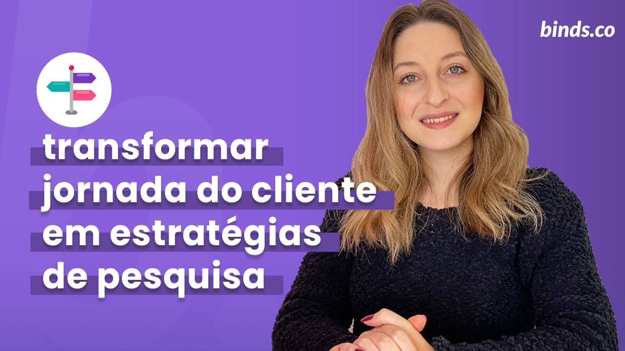 Como Transformar o Mapeamento da Jornada do Cliente em Estratégias de Pesquisa de Satisfação?