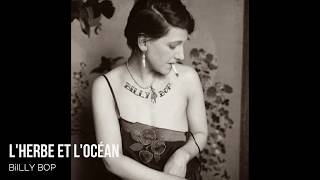 L'herbe et l'océan - version de confinement