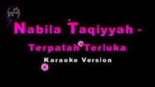 Download lagu Nabila Taqiyyah - Terpatah Terluka (Karaoke Version by QraOke) mp3 Download lagu Nabila Taqiyyah - Terpatah Terluka (Karaoke Version by QraOke) mp3