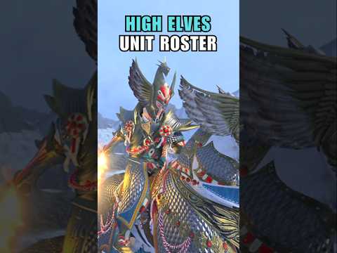 High Elves Unit Roster in Less than 60 Seconds | Total War Warhammer 3