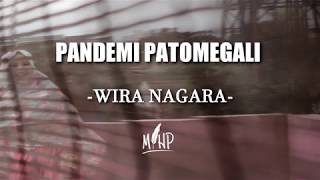 Download lagu Wira Nagara Poem (Patomegaly Pandemic) Mihp voice mp3