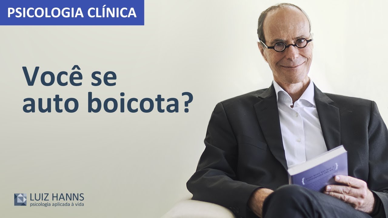 Você tem hábitos psicossemânticos prejudiciais? | Psicologia Clínica | Luiz Hanns