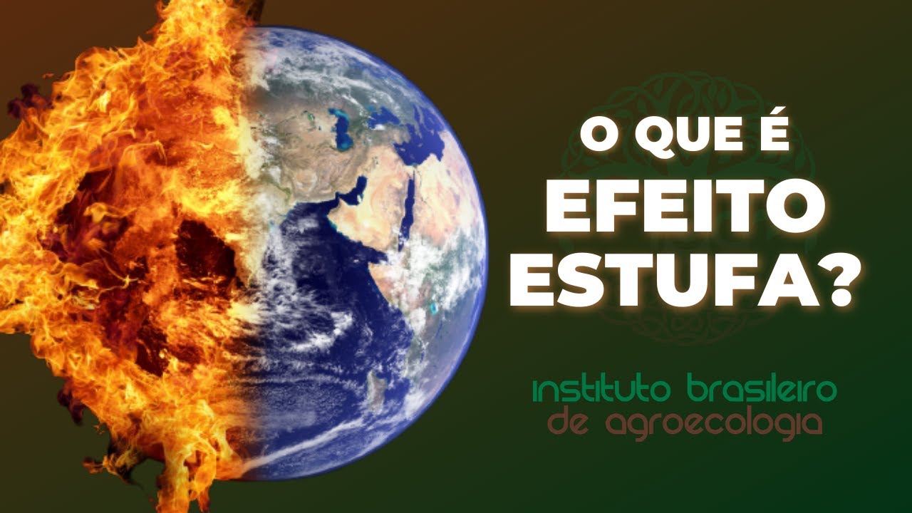 O QUE É EFEITO ESTUFA?