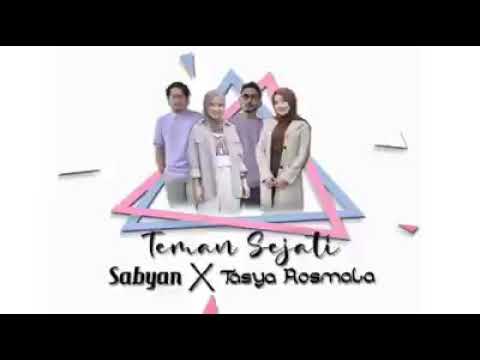 SABYAN X TASYA ROSMALA - TEMAN SEJATI