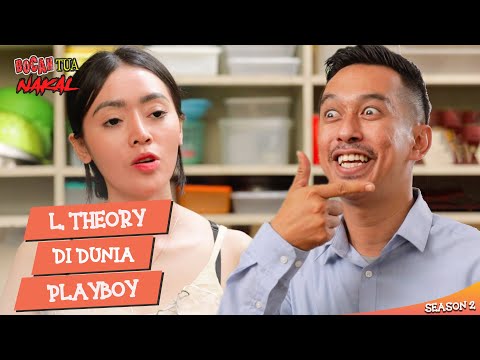 bocah-tua-nakal-s2-eps-9-l-theory