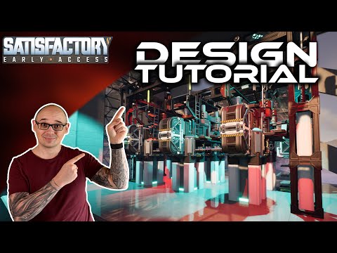 Satisfactory Tutorial: Fabrikdesign - Tipps, Tricks und Beispiele für beeindruckende Gestaltung