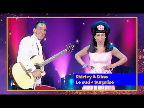 Shirley & Dino - Le sud + Surprise - Le Plus Grand Cabaret Du Monde