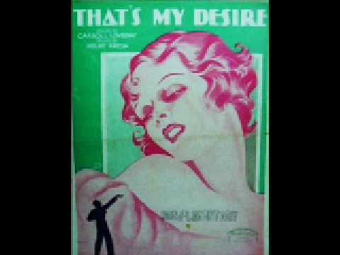 "That's My Desire" (1931) Nick Lucas