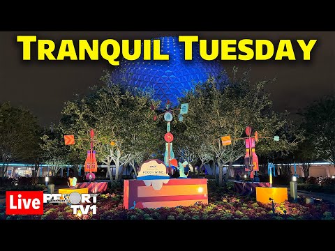 🔴Live: Tranquil Tuesday at Epcot - A Relaxing Food & Wine Evening - Walt Disney World - 9-9-25