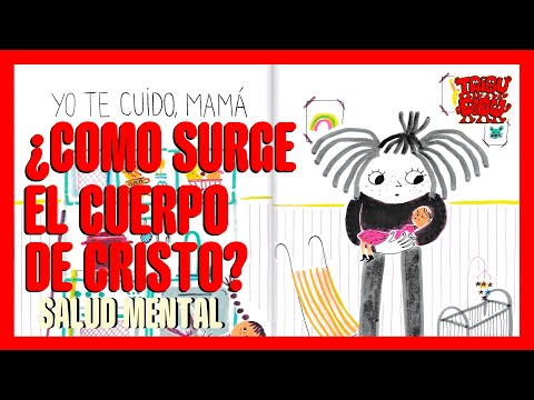 ¿Cómo surge EL CUERPO DE CRISTO? | Salud Mental | Cómic & Animación |