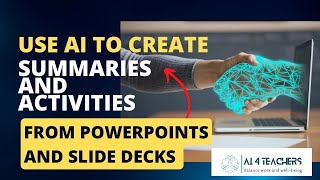 Use AI to Create Worksheets and Summaries from Slide Presentations #ai4teachers #aiforteachers