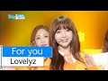 [HOT] Lovelyz - For You, 러블리즈 - 그대에게, Show Music ...