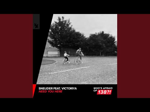 Need You Here (Extended Mix)