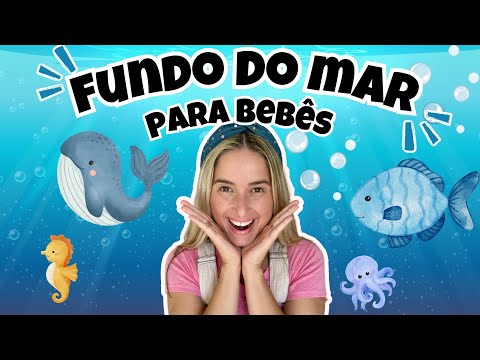 Animais do Fundo do Mar para Bebês | Sons e Primeiras Palavras