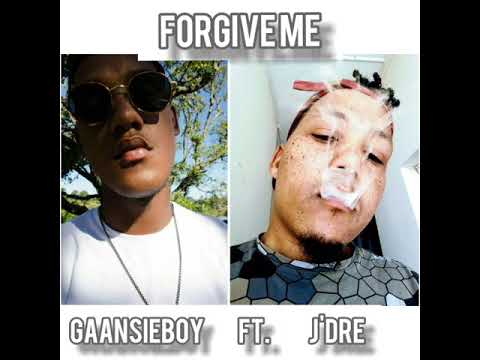 GaansieBoy Ft. J'Dre - Forgive Me