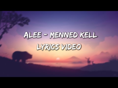 ALEE x APU - Menned kell (Aywak Lyrics Video)