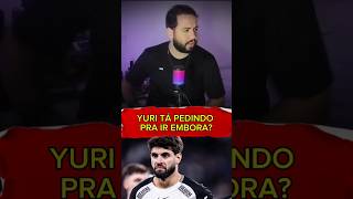 YURI ALBERTO QUER IR EMBORA?CORPO MOLE JÁ?