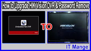 How to Upgrade HIK Vision DVR