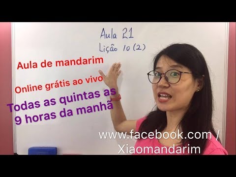Aula 021 do curso de mandarim online grátis