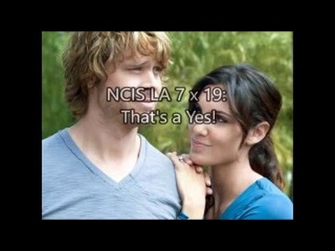 NCIS LA 7 x 19 That's a Yes!