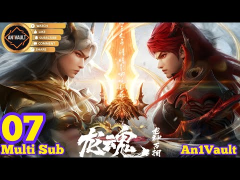 EP 07 | Multi Sub | Long Hun | The Dragon Spirit | [龙魂] #Fantasy #Action