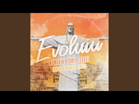 Evoluiu (feat. Sodré) (Rakka & Onabeat Remix)