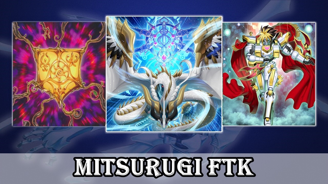 MITSURUGI FTK 1 card combo ft. Gimmick Puppet 