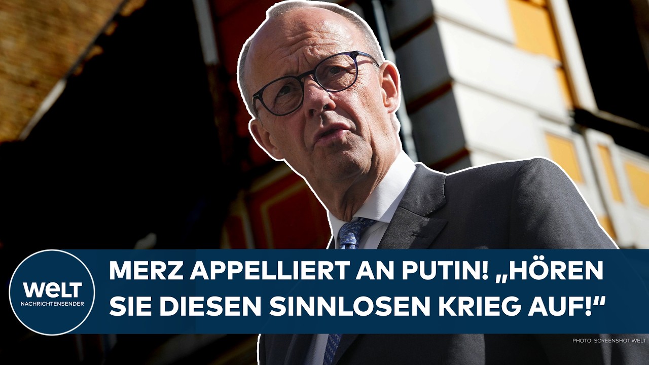 UKRAINE-KRIEG: Merz appelliert an Putin! "Hören Sie diesen sinnlosen Krieg auf!"