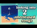 Looking into Time's unreleased songs