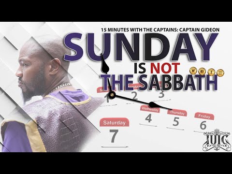#IUIC || 15 Minutes W/ The Captains || Sunday Is Not The Sabbath