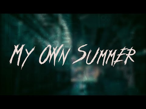 Deftones - My Own Summer (Shove It) / Lyrics