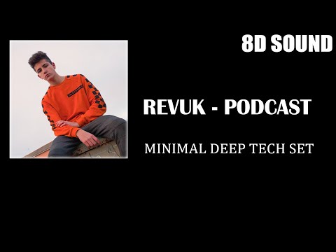 8D Minimal Deep Tech mix | 8D AUDIO (USE HEADPHONES) [Revuk]