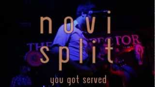 Novi Split - You Got Served (Live at The Prospector Dec.2012)
