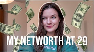 My Networth at 29 years old - EXACT Numbers 💰