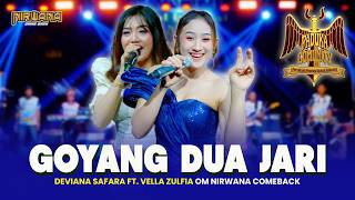 Download lagu GOYANG DUA JARI - Deviana Safara Ft. Vella Zulfia Halal Bihalal Paduka Community OM NIRWANA COMEBACK mp3