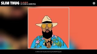 Slim Thug - I L.A.M.B. (feat. Z-Ro &amp; Jazze Pha) (Audio)
