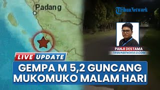 Gempa 5,2 SR Guncang Mukomuko Bengkulu, Terasa Kuat oleh Warga Meski Tak Timbulkan Tsunami
