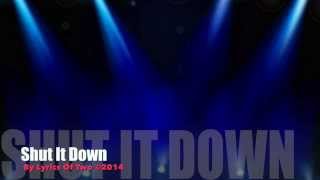 Shut It Down Music Video