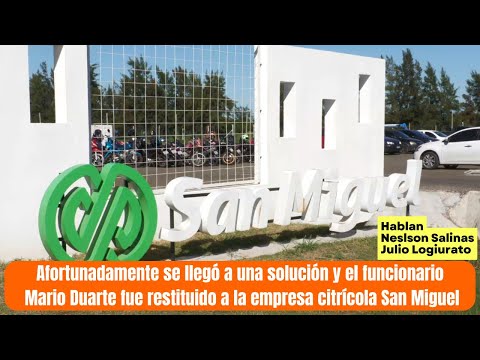 Citrícola San Miguel: Se llegó a una solución y funcionario sindical volverá a trabajar